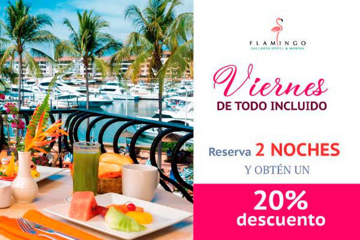 Viernes de todo incluido! flamingo vallarta hotel & marina puerto vallarta Viernes de todo incluido! flamingo vallarta hotel & marina puerto vallarta